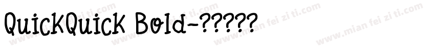 QuickQuick Bold字体转换